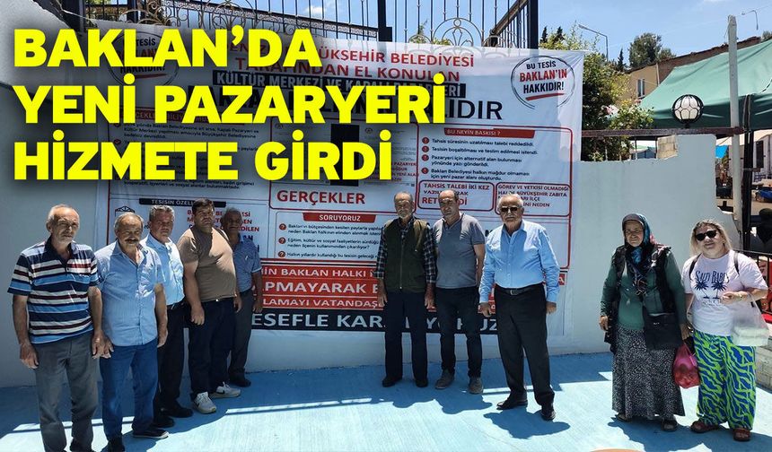 Baklan’da Yeni Pazaryeri Hizmete Girdi