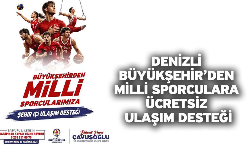 Denizli Büyükşehir’den milli sporculara ücretsiz ulaşım desteği