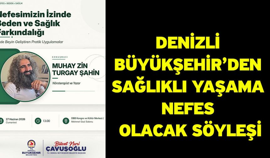 Denizli Büyükşehir’den sağlıklı yaşama nefes olacak söyleşi