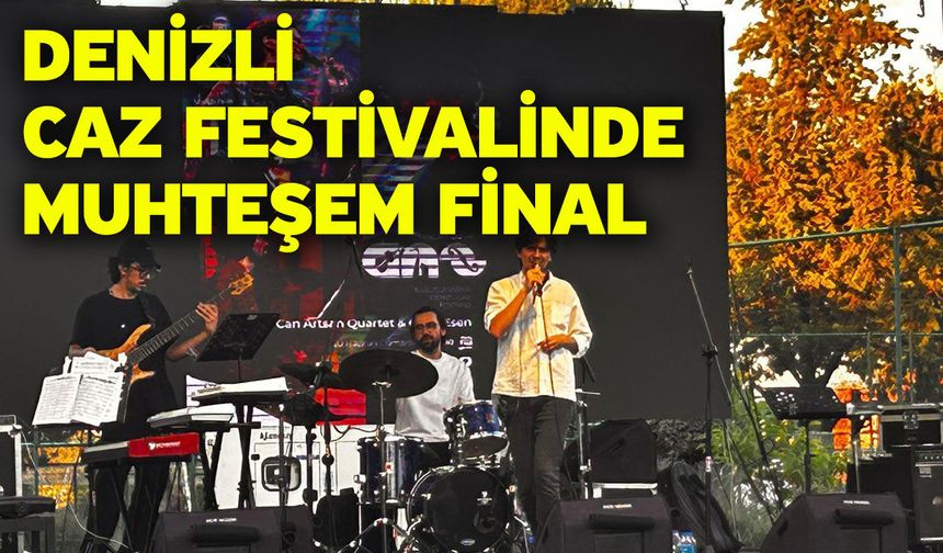 Dünyanın Cazı Denizli’de Buluştu