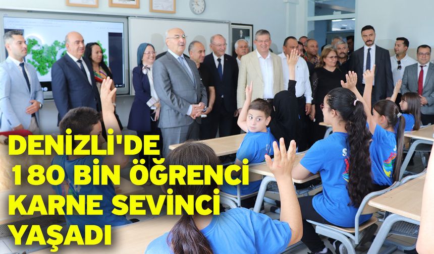 Denizli'de 180 bin öğrenci karne sevinci yaşadı