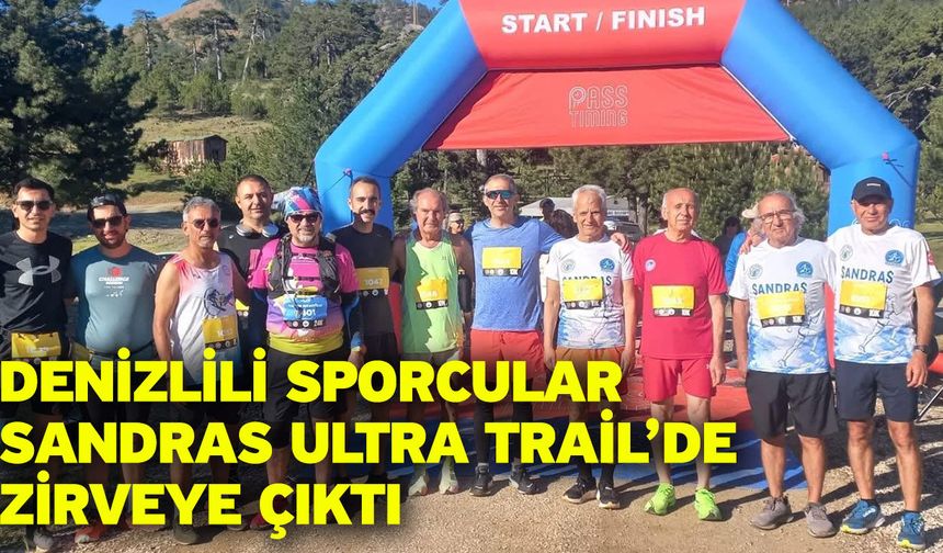 Denizlili Sporcular Sandras Ultra Trail’de Zirveye Çıktı