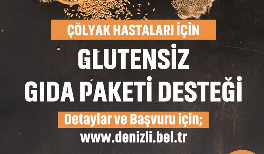 Glütensiz Gıda Paketi Desteği yeni dönem müracaatları başladı