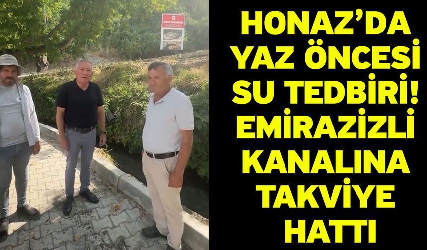 Honaz’da Yaz Öncesi Su Tedbiri! Emirazizli Kanalına Takviye Hattı