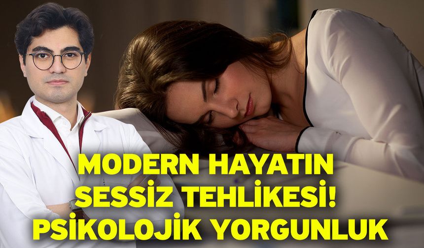 Modern hayatın sessiz tehlikesi! Psikolojik yorgunluk