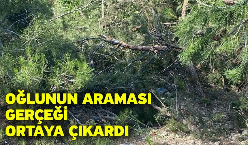 Oğlunun Araması Gerçeği Ortaya Çıkardı