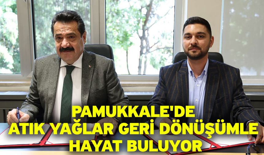 Pamukkale'de Atık Yağlar Geri Dönüşümle Hayat Buluyor