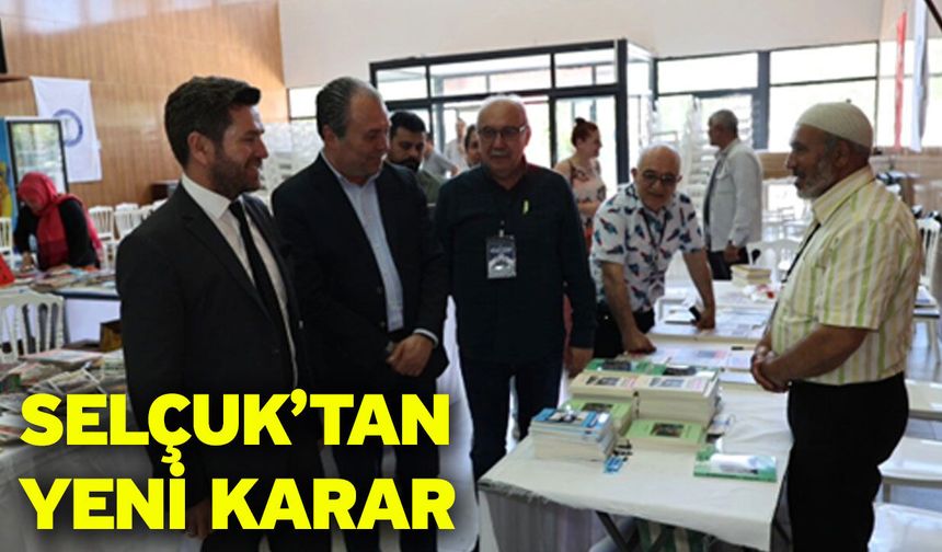 Selçuk’tan yeni karar
