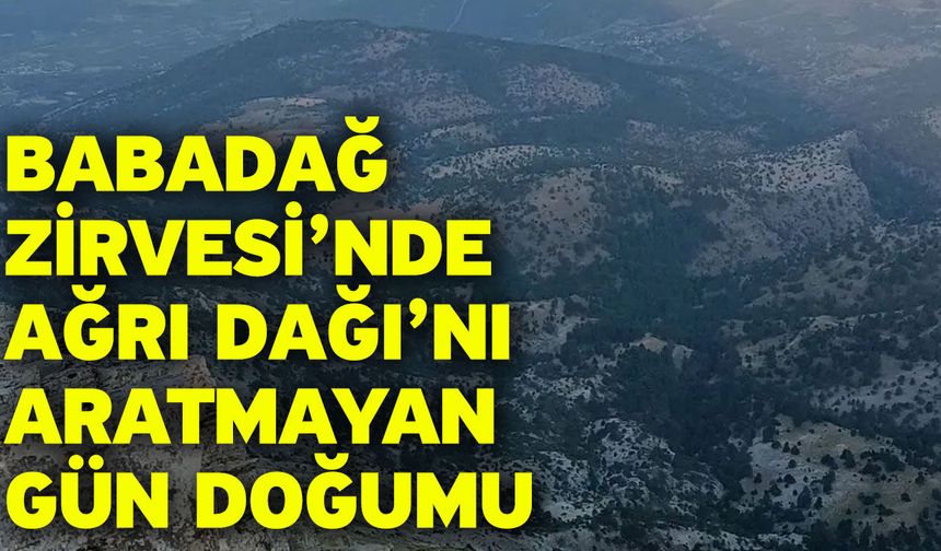 Babadağ Zirvesi’nde Ağrı Dağı’nı Aratmayan Gün Doğumu