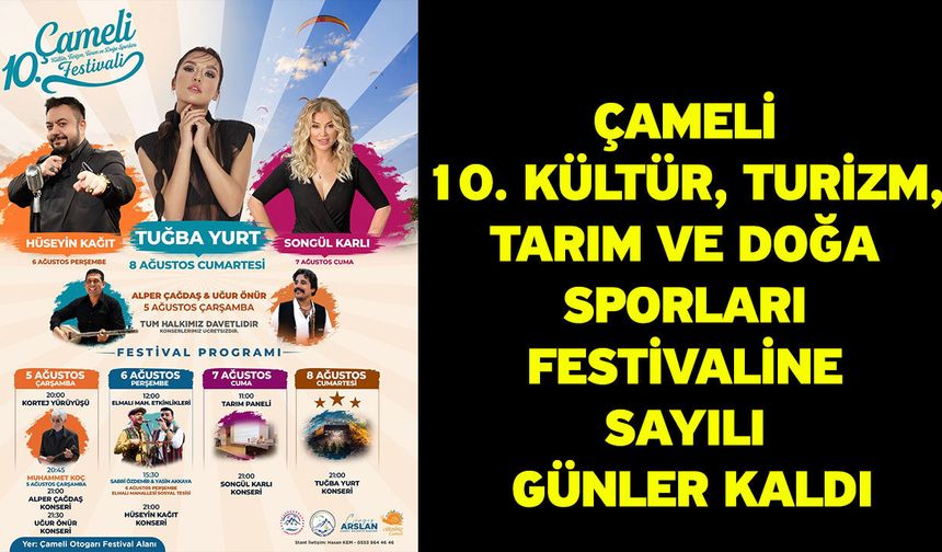 Çameli 10. Kültür, Turizm, Tarım ve Doğa Sporları Festivaline sayılı günler kaldı