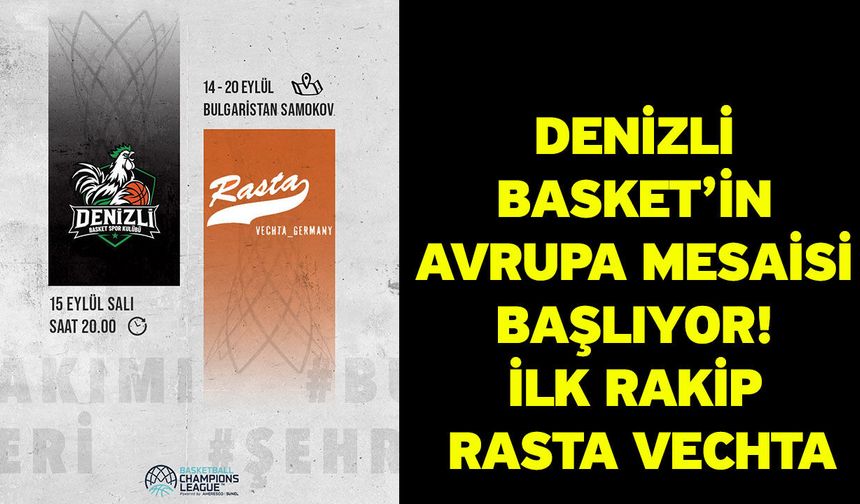 Denizli Basket’in Avrupa Mesaisi Başlıyor! İlk Rakip RASTA Vechta