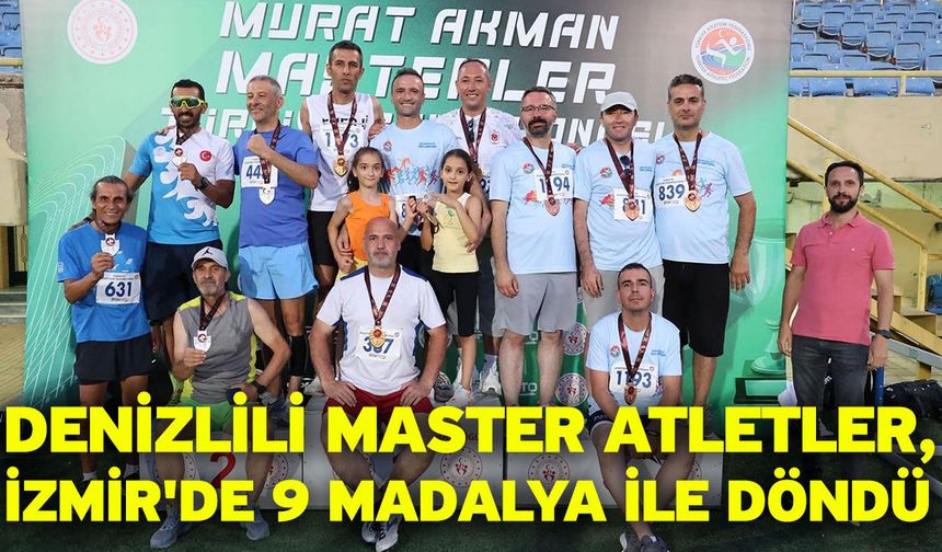 Denizlili master atletler, İzmir'de 9 madalya ile döndü