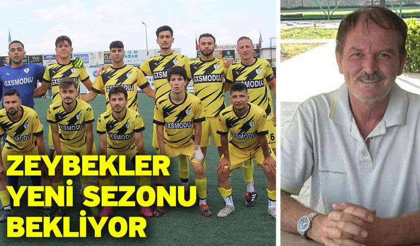 Zeybekler yeni sezonu bekliyor