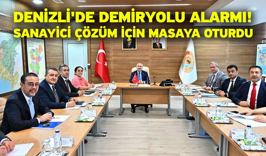 Denizli'de Demiryolu Alarmı! Sanayici Çözüm İçin Masaya Oturdu