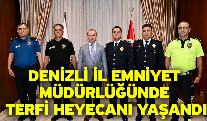Denizli İl Emniyet Müdürlüğünde terfi heyecanı yaşandı