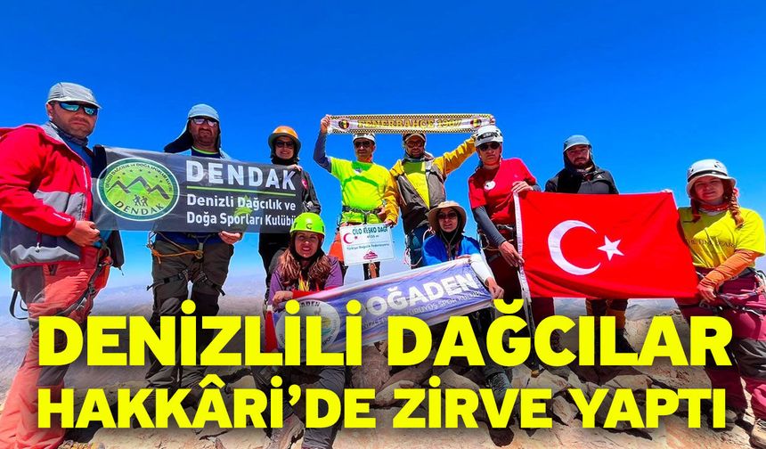 Denizlili dağcılar Hakkâri’de zirve yaptı