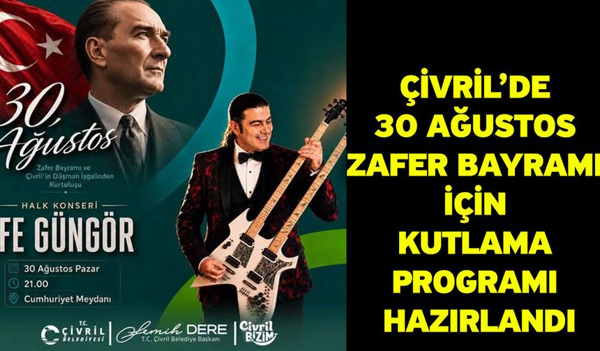 Çivril’de 30 Ağustos Zafer Bayramı için kutlama programı hazırlandı