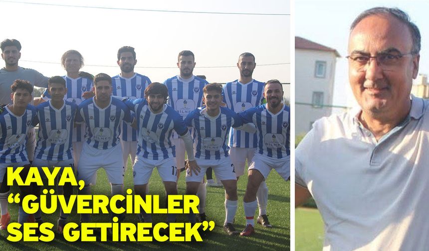 Kaya, “Güvercinler ses getirecek”