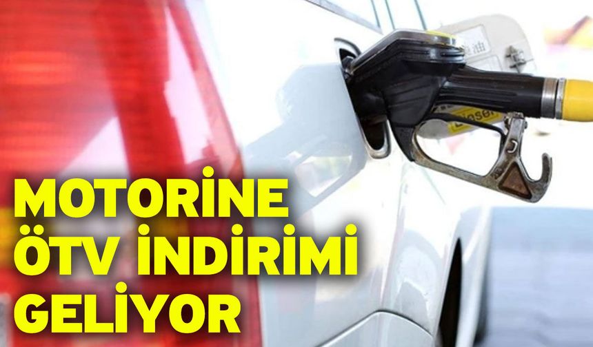 Motorine ÖTV İndirimi Geliyor