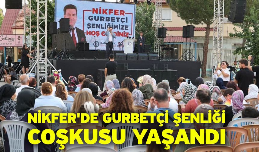 Nikfer'de Gurbetçi Şenliği coşkusu yaşandı