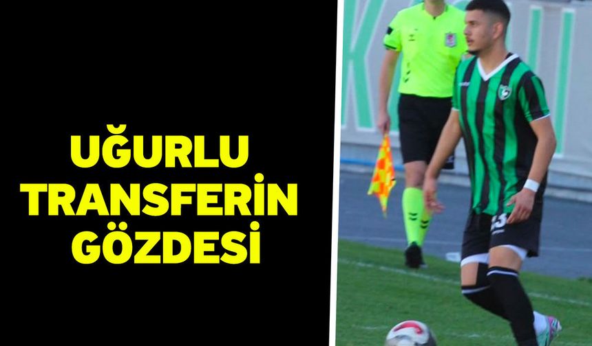 Uğurlu Transferin Gözdesi