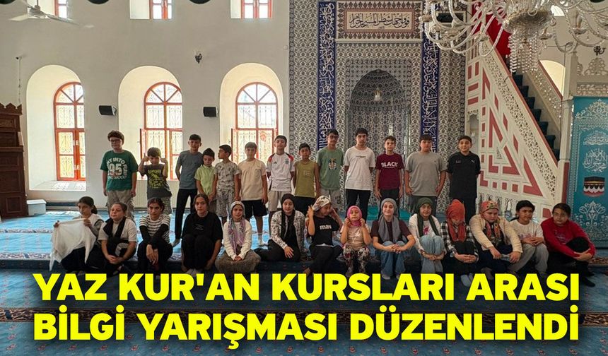 Yaz Kur'an kursları arası bilgi yarışması düzenlendi