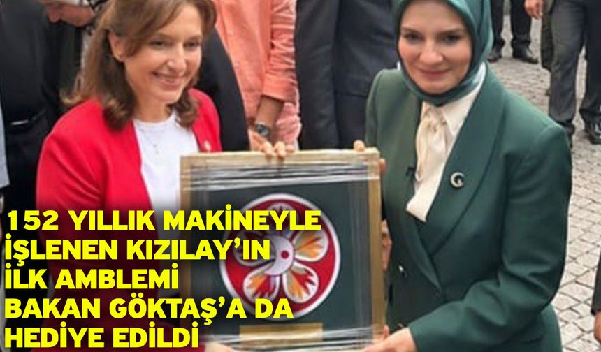 152 yıllık makineyle işlenen Kızılay’ın ilk amblemi Bakan Göktaş’a da hediye edildi