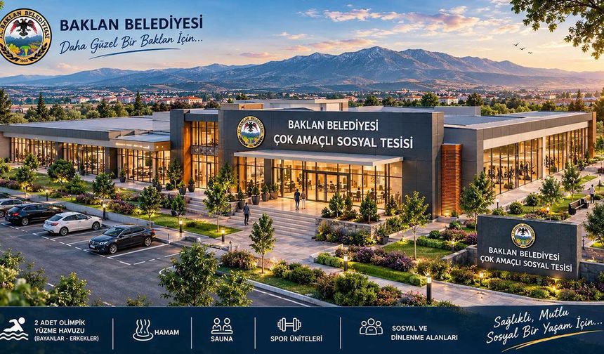 Baklan’a Modern Sosyal Tesis Geliyor! Temelde Sona Yaklaşıldı