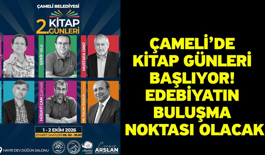 Çameli’de Kitap Günleri Başlıyor! Edebiyatın Buluşma Noktası Olacak