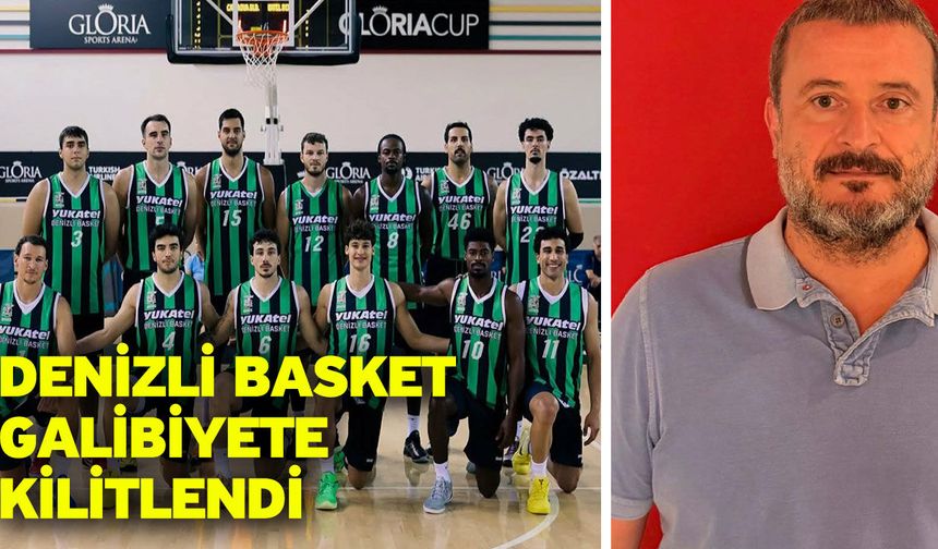Denizli Basket galibiyete kilitlendi