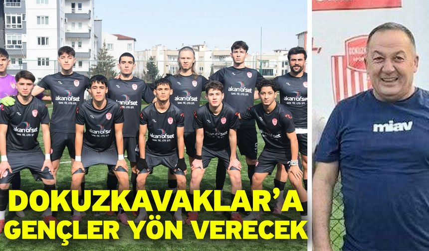 Dokuzkavaklar’a gençler yön verecek