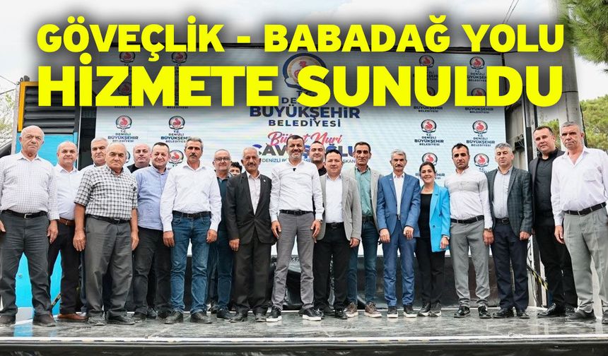 Göveçlik - Babadağ yolu hizmete sunuldu