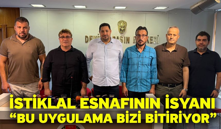 İstiklal Esnafının İsyanı “Bu Uygulama Bizi Bitiriyor”