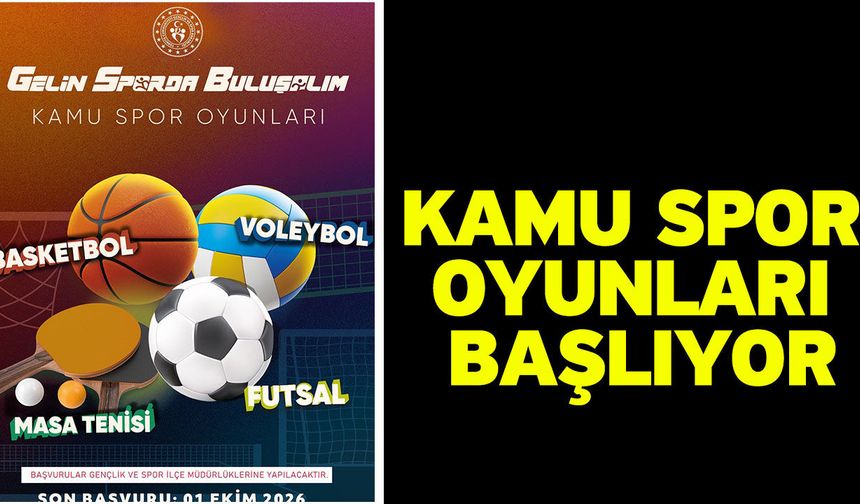 Kamu spor oyunları başlıyor
