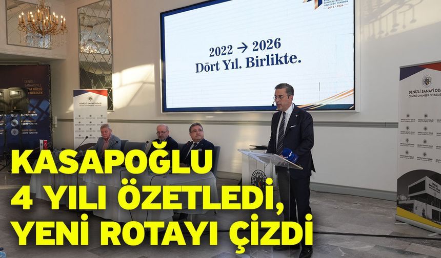 Kasapoğlu 4 yılı özetledi, yeni rotayı çizdi "Şimdi ölçeği büyütme zamanı"