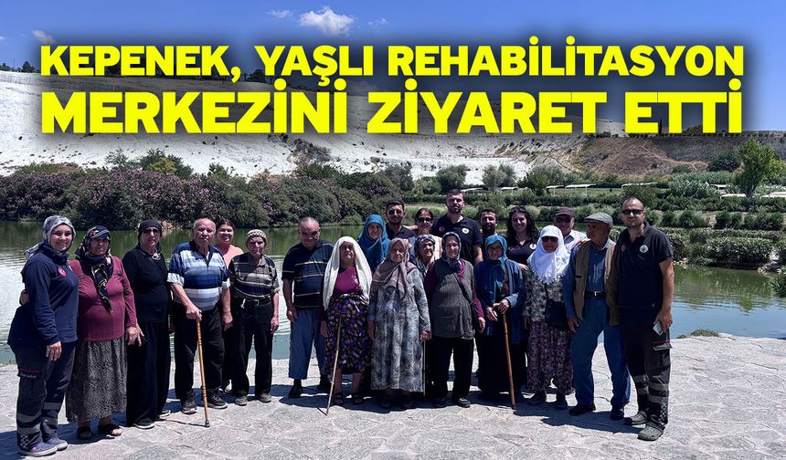 Kepenek, yaşlı rehabilitasyon merkezini ziyaret etti