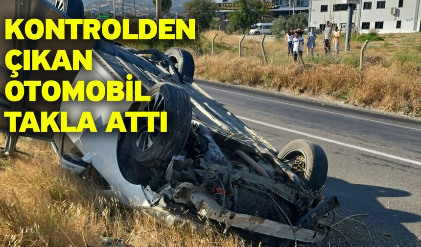 Kontrolden çıkan otomobil takla attı