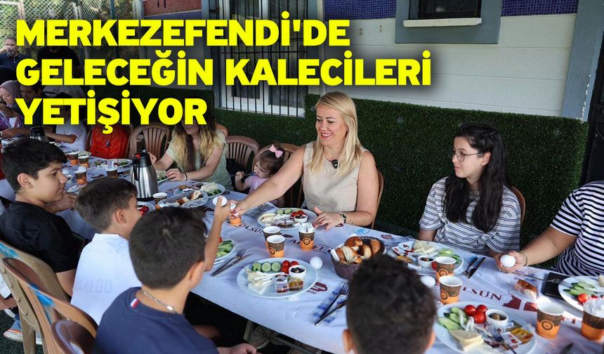 Merkezefendi'de geleceğin kalecileri yetişiyor