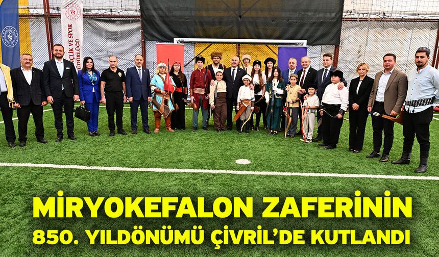 Miryokefalon Zaferinin 850. yıldönümü Çivril’de kutlandı