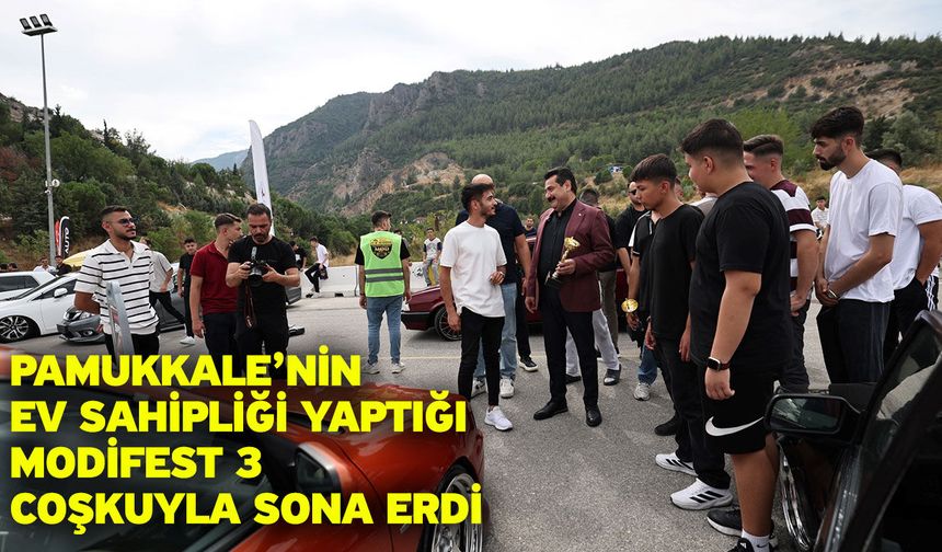 Pamukkale’nin Ev Sahipliği Yaptığı Modifest 3 Coşkuyla Sona Erdi