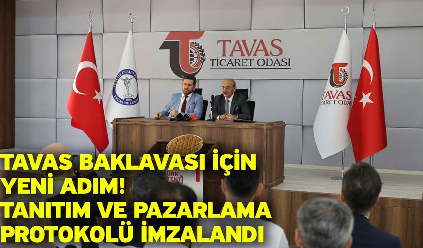 Tavas Baklavası için yeni adım! Tanıtım ve pazarlama protokolü imzalandı