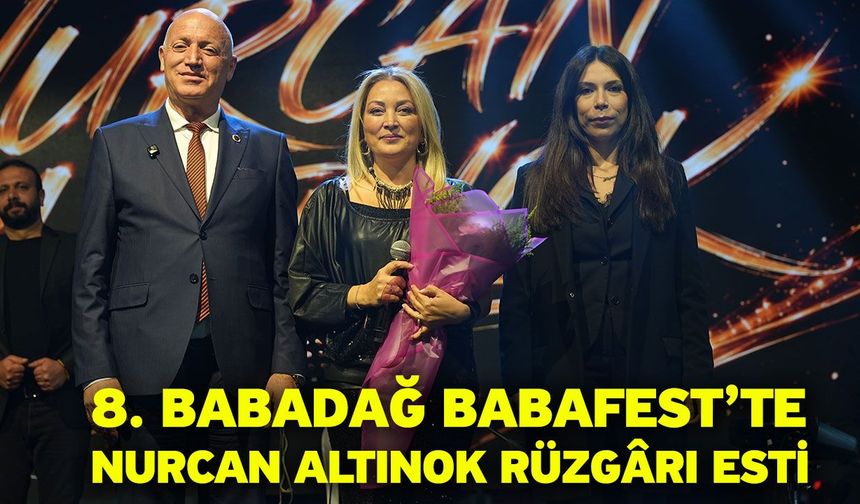 8. Babadağ BabaFest’te Nurcan Altınok rüzgârı esti