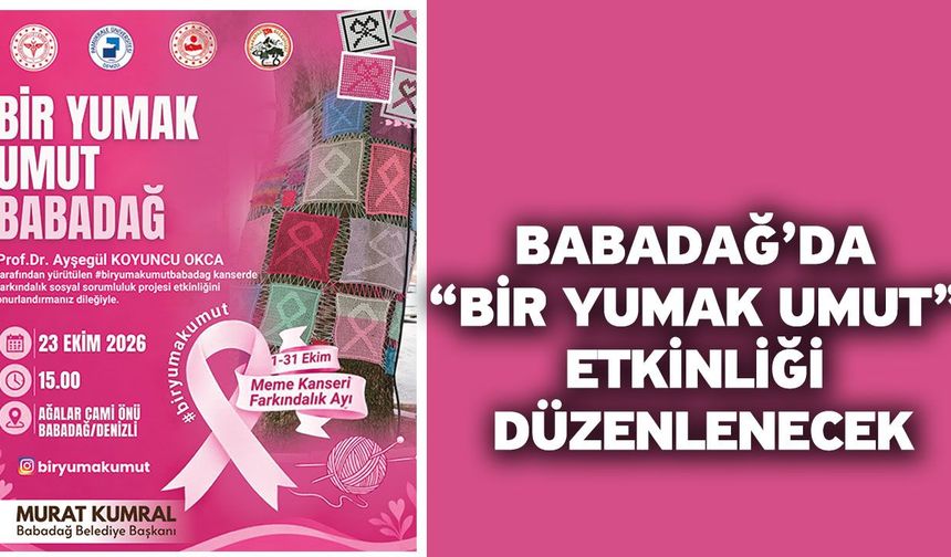 Babadağ’da “Bir Yumak Umut” Etkinliği Düzenlenecek