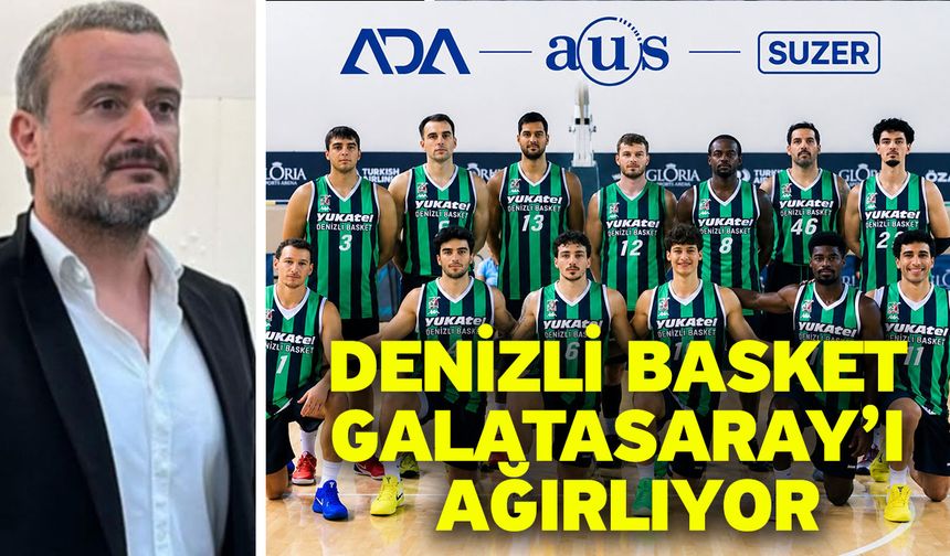 Denizli Basket Galatasaray’ı ağırlıyor