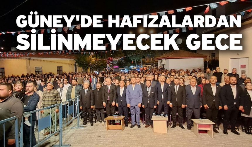 Güney'de Hafızalardan Silinmeyecek Gece