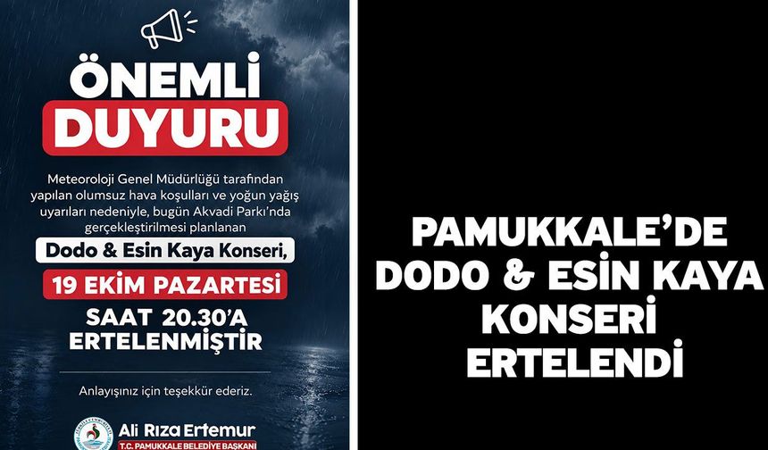 Pamukkale’de Dodo & Esin Kaya Konseri Ertelendi