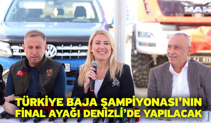 Türkiye Baja Şampiyonası’nın Final Ayağı Denizli’de Yapılacak