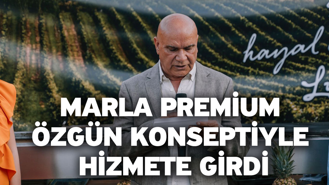 Marla Premium özgün konseptiyle hizmete girdi