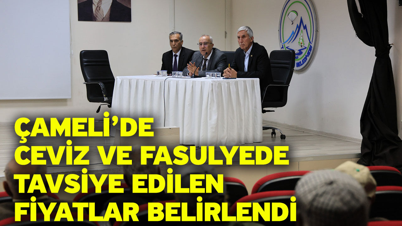 Çameli’de Ceviz ve Fasulyede Tavsiye Edilen Fiyatlar Belirlendi