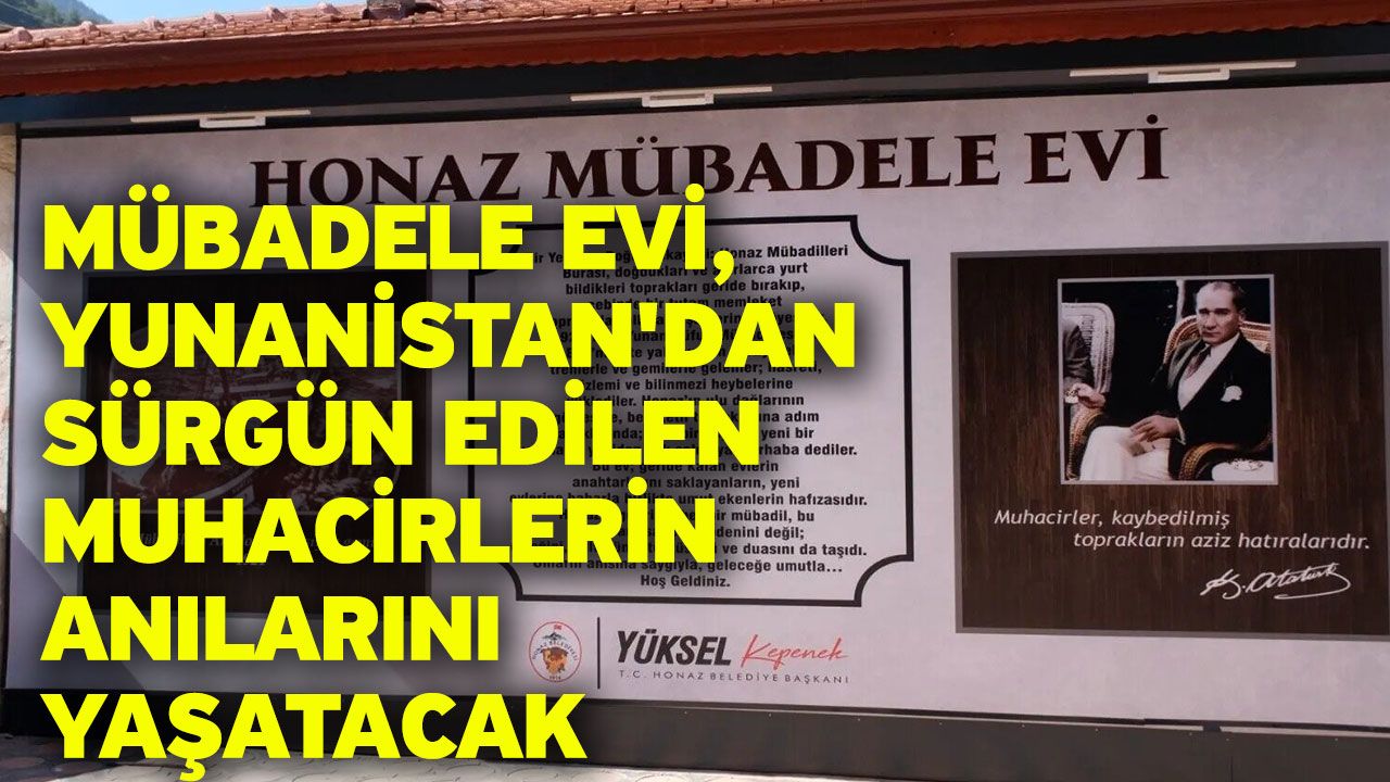 Mübadele Evi, Yunanistan'dan sürgün edilen muhacirlerin anılarını yaşatacak